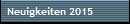 Neuigkeiten 2015