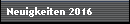 Neuigkeiten 2016